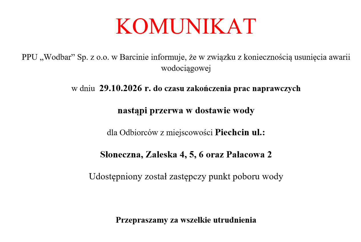 Zdjęcie: Komunikat - brak wody w dniu 29.10.2026 r. w m. Piechcin